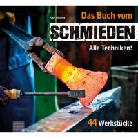 Das Buch vom Schmieden - Alle Techniken!