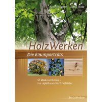HolzWerken - Die Baumporträts