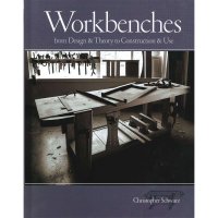Workbenches - From Design & Theory to Construction & Use