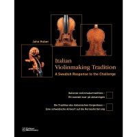 Italian Violinmaking Italian Violinmaking Tradition
