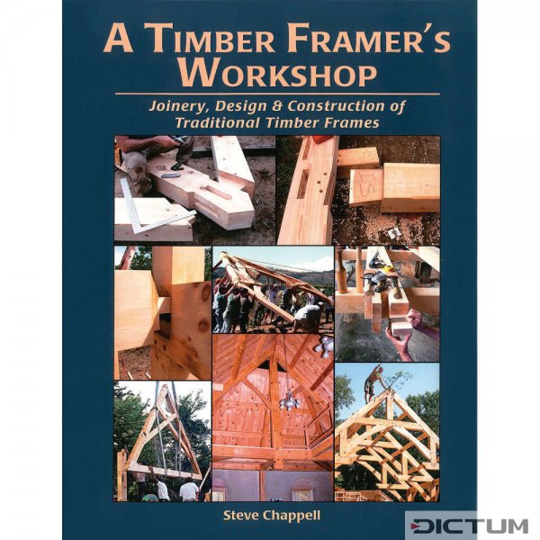 A Timber Framer’s Workshop