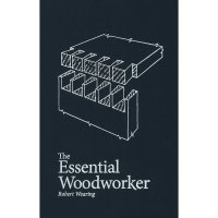The Essential Woodworker