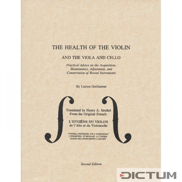 The Health of the Violin, Viola and Cello