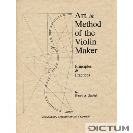 Art and Method of the Violin Maker