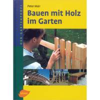 Bauen mit Holz im Garten