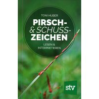 Pirsch- & Schusszeichen - Lesen & interpretieren