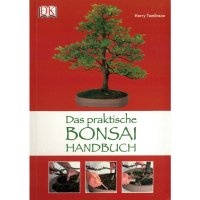 Das praktische Bonsai Handbuch